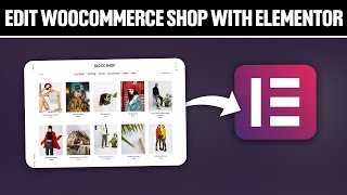 How To Edit WooCommerce Shop With Elementor 2024 Full Tutorial [upl. by Aerdnahc]