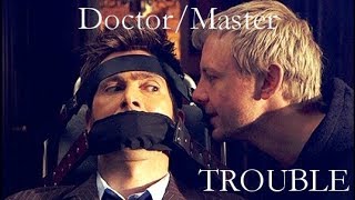 TROUBLE  DoctorMaster Doctor Who [upl. by Mareld]