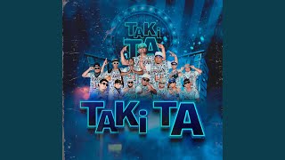 Taki Ta [upl. by Bale]