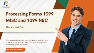 Processing Forms 1099 MISC And 1099 NEC  Key Changes For This Year And Next  WEBINAR [upl. by Maighdiln165]