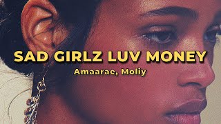 Amaarae  SAD GIRLZ LUV MONEY feat Moliy Lyrics [upl. by Konopka]