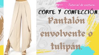 PANTALÓN ENVOLVENTE✂️✨CORTE Y CONFECCIÓN 💜 PANTALÓN TULIPÁN [upl. by Aivartal]