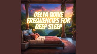 Restorative Delta Waves for Peaceful Nights [upl. by Zeugirdor]