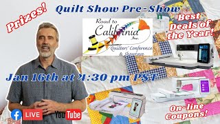 Road to California Quilt Show Preshow  Moore’s Sewing Center [upl. by Atnom224]