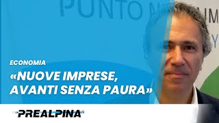 Economia  «Nuove imprese avanti senza paura» [upl. by Nirihs]