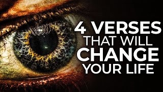 4 BIBLE VERSES that CHANGED My Whole LIFE  4 POWERFUL VERSES [upl. by Laux]