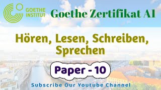 Goethe Zertifikat A1 Exam 2023  Paper 10  Hören Lesen Schreiben Sprechen mit Lösungen [upl. by Laurette]