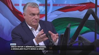 Orbán Viktor a bérmegállapodással a minimálbér feletti bérek is nőnek [upl. by Manthei]