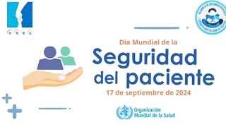 Día Mundial de la Seguridad del Paciente [upl. by Adnalram176]