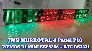 Jam Digital JWS Murrotal WeMos D1 Mini Esp8266 4 panel P10 [upl. by Gerrard]