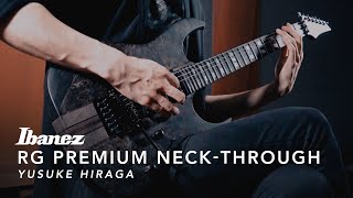 RG Premium Neckthrough featuring Yusuke Hiraga  RGT1270PBDTF [upl. by Witkin]