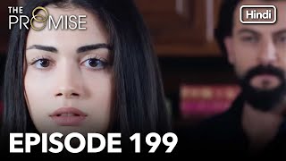 The Promise Episode 199 Hindi Dubbed [upl. by Karissa540]