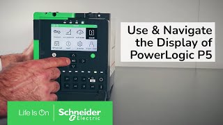 PowerLogic P5 Use and Navigate the Display  Schneider Electric Support [upl. by Luedtke818]