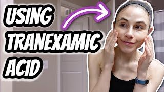 Vlog TRANEXAMIC ACID SKIN CARE ROUTINE  Dr Dray [upl. by Nesahc661]