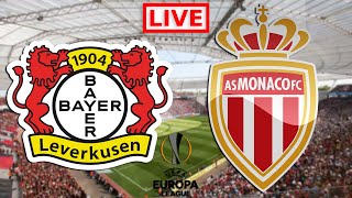 BAYER LEVERKUSEN vs MONACO Live Stream  Europa League Football Watchalong [upl. by Fredie]