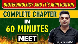 BIOTECHNOLOGY AND ITS APPLICATION in 60 minutes  Complete Chapter for NEET [upl. by Otreblig]