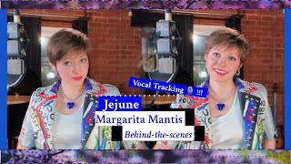 Margarita Mantis  quotJejunequot Vocal Tracking Studio Rough Mix Montage [upl. by Patrizius]