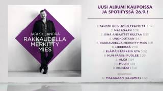 Jari Sillanpää  Rakkaudella merkitty mies albumi kaupoissa 269 [upl. by Eillah]