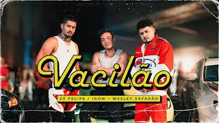 Zé Felipe Igowigoww  wesleysafadao  Vacilão Videoclipe Oficial [upl. by Weitman]