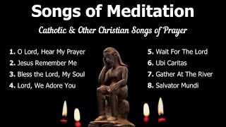 Songs of Meditation  Catholic Morning and Night Prayers  Catholic Meditation  Advent Music [upl. by Rustie297]