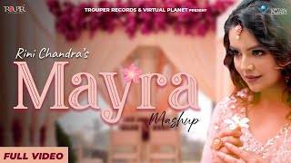 Mayra Mashup  Rini Chandra  Latest Rajasthani wedding Bhaat Song ।राजस्थानी भात मायरा लोक गीत [upl. by Julieta845]