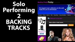 Solo Performing 2  Using Backing Tracks [upl. by Chatwin]