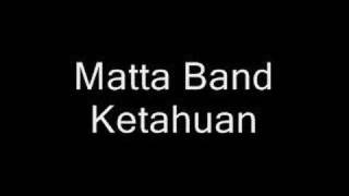 Matta Band  Ketahuan [upl. by Aehs]