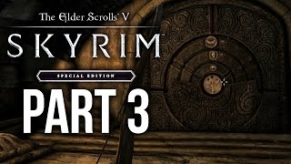 SKYRIM SPECIAL EDITION Gameplay Walkthrough Part 3  BLEAK FALLS BARROW SKYRIM Remastered [upl. by Winny815]