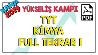 TYT Kimya Full Tekrar 1  Kamp2019 yükselişkampı [upl. by Ytirehc]