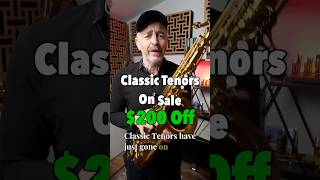 200 Off Classic Tenor Saxophones [upl. by Akilat337]