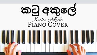 Katu Akule  Amba Yaluwo Edward Jayakody  Piano Cover [upl. by Ojybbob]