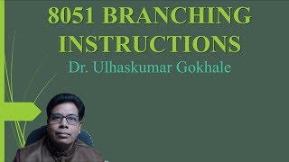 8051 BRANCHING INSTRUCTIONS [upl. by Anton322]