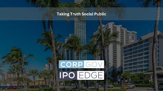 February 2023 Palm Beach CorpGov Forum Taking Truth Social Public Fireside Chat [upl. by Bernie]