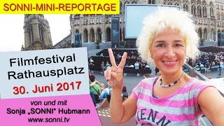 SONNIMINIREPORTAGE „Filmfestival Rathausplatz“ 30 Juni 2017 von und mit Sonja Hubmann [upl. by Alleris]