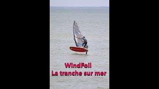 Summer spot  La tranche sur mer windfoil windsurf summer thermal wind vendee france [upl. by Eerual]