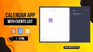 Calendar App With Events List  HTML CSS amp JS  Part 1  HTML [upl. by Ali]