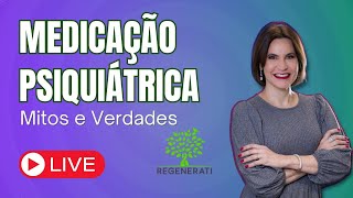 Medicação Psiquiátrica  Mitos e Verdades Sobre Medicamentos Psiquiátricos [upl. by Market199]