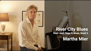 River City Blues by Martha Mier [upl. by Azral922]