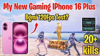 My New Gaming Phone IPhone 16 Plus Bgmi Test  IPhone 16 Plus Bgmi 35 Update Test  Bgmi 120Fps [upl. by Nowahs]