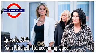 Walford Weekly Ep 204 Sam Mitchell Homecoming Queen [upl. by Cyb]