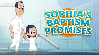 Sophias Baptism Promises  Growing Faith [upl. by Sapphire]