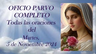 Oficio de Lectura Martes 5 de Noviembre 2024 OFICIO PARVO la Liturgia de María [upl. by Aniala]