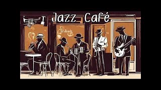 Jazz Café  A Musical Coffee Break Smooth Jazz Vocal Jazz [upl. by Ayaj]