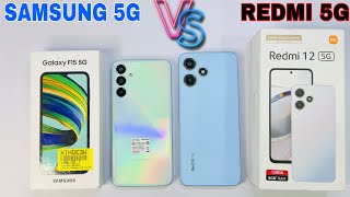 Samsung Galaxy F15 5g VS Redmi 12 5g Unboxing amp Comparisons [upl. by Ekim835]