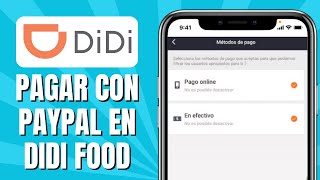 Cómo PAGAR Con PAYPAL En DiDi Food [upl. by Cardew422]