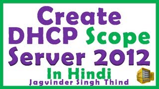 ✅ How to Create DHCP scope in Windows Server 2012 in Hindi [upl. by Toddie742]