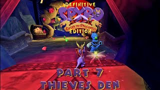 Spyro Enter the Dragonfly  Definitive Edition Mod Part 7 Thieves Den [upl. by Fabiola]