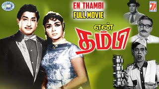 En Thambi  Sivaji Ganesan B Saroja Devi  FULL MOVIE  Tamil [upl. by Anirehc442]