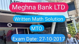 Meghna Bank LTD MTO Written Math Solution [upl. by Tybald]