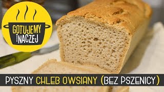 REWELACYJNY 🍞 CHLEB OWSIANY BEZ PSZENICY [upl. by Claribel]